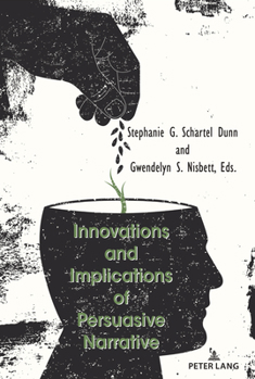 Hardcover Innovations and Implications of Persuasive Narrative Book