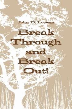 Paperback Break Through and Break Out! Book
