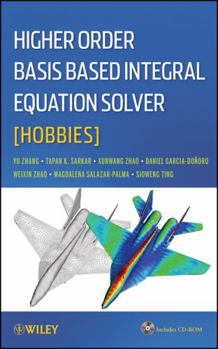 Hardcover Higher Order Basis Based Integral Equation Solver (Hobbies) [With CDROM] Book