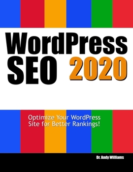 Paperback Wordpress SEO 2020: Optimize Your WordPress Site for Better Rankings! Book