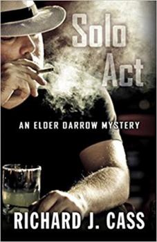 Solo Act - Book #2 of the Elder Darrow Mystery