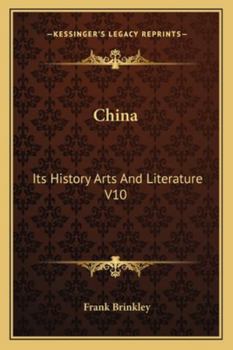 Paperback China: Its History Arts And Literature V10 Book