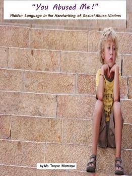 Paperback You Abused Me - Detecting Sexual Abuse in Handwriting Book