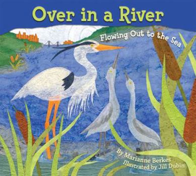 Over in a River: Flowing Out to the Sea - Book  of the Over In ... series