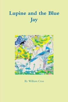 Paperback Lupine and the Blue Jay Book