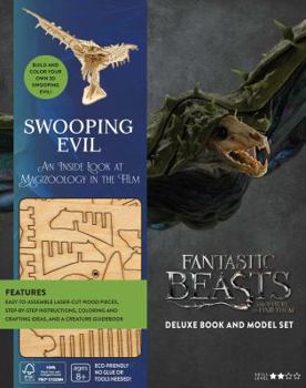 Hardcover Incredibuilds: Fantastic Beasts and Where to Find Them: Swooping Evil Deluxe Book and Model Set Book