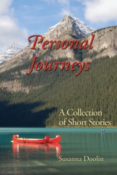 Paperback Personal Journeys: A Collection of Short Stories Book