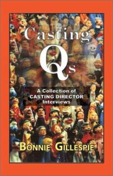 Paperback Casting Qs: A Collection of Casting Director Interviews Book