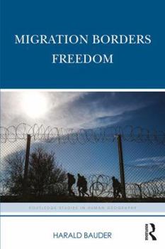 Paperback Migration Borders Freedom Book