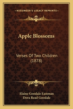 Paperback Apple Blossoms: Verses Of Two Children (1878) Book