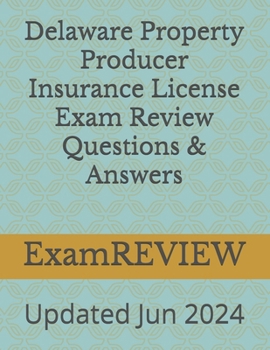 Paperback Delaware Property Producer Insurance License Exam Review Questions & Answers Book