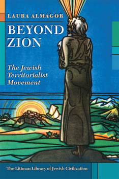 Hardcover Beyond Zion: The Jewish Territorialist Movement Book