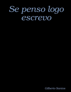 Paperback Se penso logo escrevo [Portuguese] Book