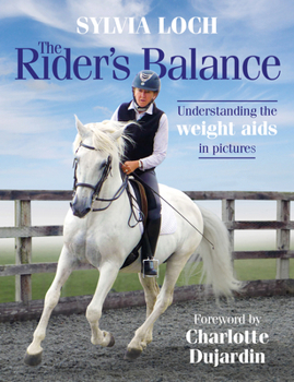 Hardcover The Rider's Balance: Understanding the Weight AIDS in Pictures Book