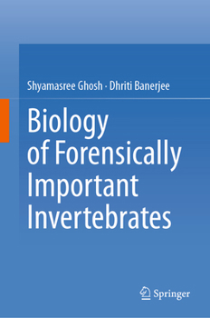 Hardcover Biology of Forensically Important Invertebrates Book