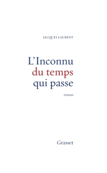 Paperback L'inconnu du temps qui passe [French] Book