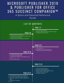 Paperback Microsoft Publisher 2019 & Publisher for Office 365 Succinct Companion(TM): A Quick and Detailed Reference Guide Book