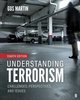 Paperback Understanding Terrorism: Challenges, Perspectives, and Issues Book