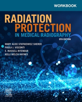 Paperback Workbook for Radiation Protection in Medical Radiography Book