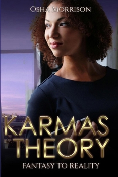 Paperback Karmas Theory: Fantasy to Reality Book