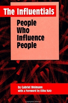 Hardcover The Influentials: People Who Influence People Book