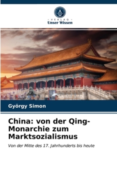 Paperback China: von der Qing-Monarchie zum Marktsozialismus [German] Book