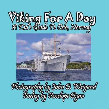 Paperback Viking For A Day, A Kid's Guide to Oslo, Norway [Large Print] Book