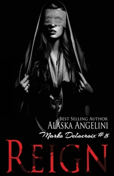 Paperback Reign (Marko Delacroix #5) Book