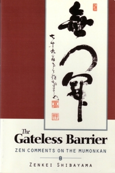 Paperback Gateless Barrier: Zen Comments on the Mumonkan Book