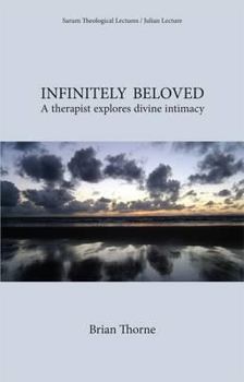 Paperback Infinitely Beloved: A Therapist Explores Divine Intimacy Book
