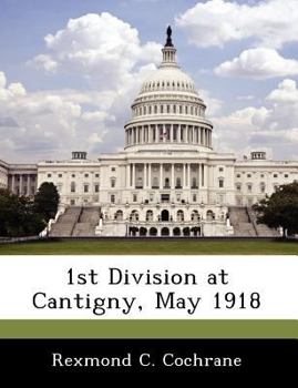 Paperback 1st Division at Cantigny, May 1918 Book