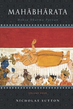 Paperback Mahabharata: Moksa-Dharma-Parvan: Volume 4 Book