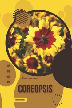 Paperback Coreopsis: Simply beginners guide Book