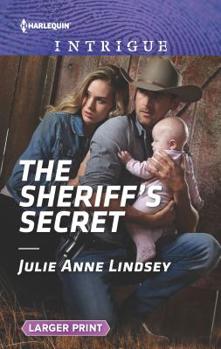 The Sheriff's Secret - Book #2 of the Protectors of Cade County