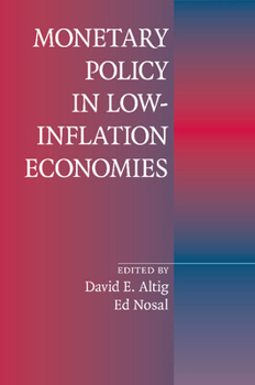 Paperback Monetary Policy in Low-Inflation Economies Book