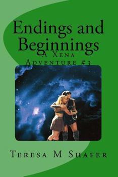 Paperback Endings and Beginnings: Xena & Gabrielle, Outside the Box Book Three Book