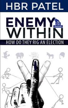 Paperback Enemy Within: How Do They Rig an Election Book