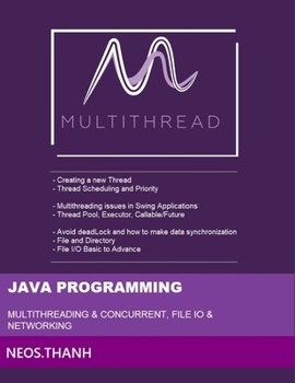 Paperback Java Programming: Multithreading & Concurrent, File IO & Networking Book