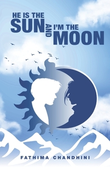 Paperback He Is the Sun and I'm the Moon Book
