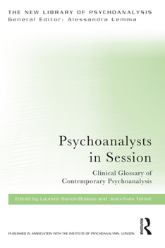 Paperback Psychoanalysts in Session: Clinical Glossary of Contemporary Psychoanalysis Book
