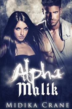 Alpha Series: Alpha Malik - Book #5 of the Alpha