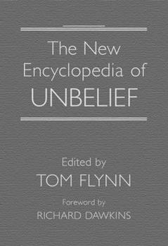 Hardcover The New Encyclopedia of Unbelief Book
