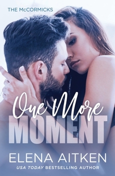 One More Moment - Book #3 of the McCormicks