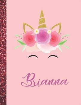 Brianna: Brianna Marble Size Unicorn SketchBook Personalized White Paper for Girls and Kids to Drawing and Sketching Doodle Taking Note Size 8.5 x 11