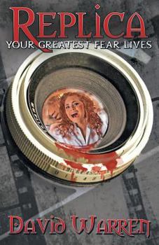 Paperback Replica: Your Greatest Fear Lives Book