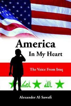 Paperback America In My Heart: The Voice From Iraq Book