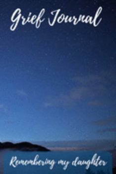 Paperback Grief Journal Remembering my Daughter: Grieving The Loss Of Your Daughter Book