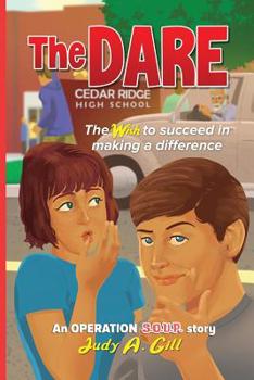 Paperback The Dare: The WISH to succeed in making a difference Book