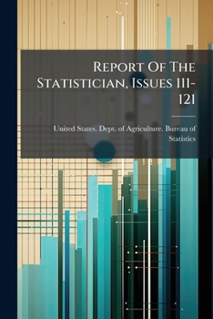Paperback Report Of The Statistician, Issues 111-121 Book