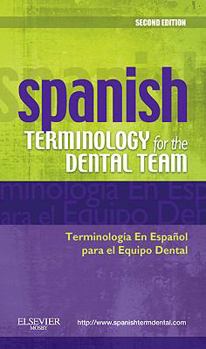 Paperback Spanish Terminology for the Dental Team Book